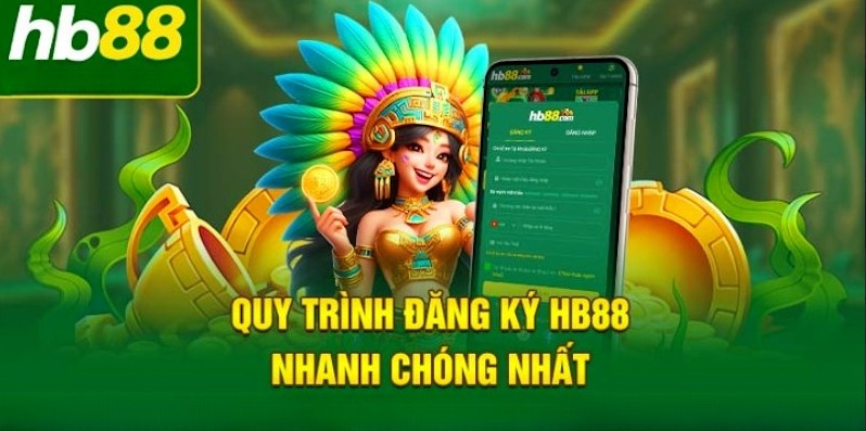 Các lưu ý cần nhớ để đăng ký Hb88 thành công 100%