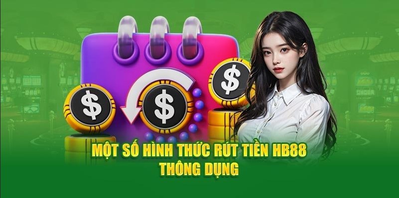 Điều kiện cần đáp ứng để thực hiện rút tiền Hb88